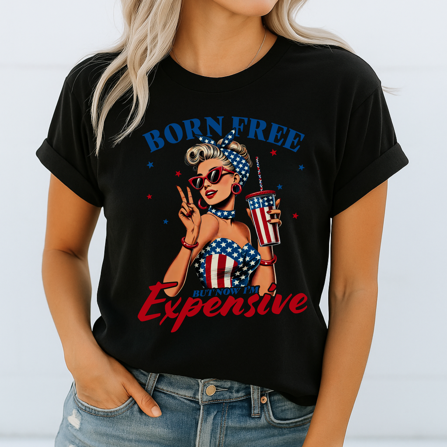 Born Free But Now I'm Expensive – USA Tee – 4th of July Retro American Girl Shirt
