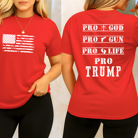 Red t-shirt with American flag on front and 'PRO GOD PRO GUN PRO LIFE PRO TRUMP' text on back