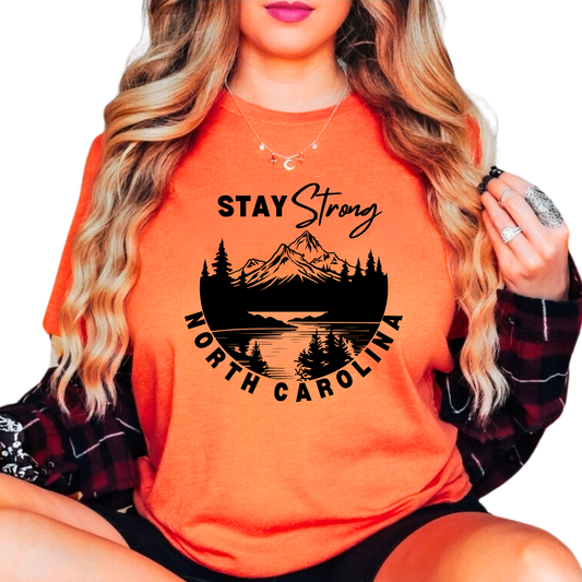 Stay Strong NC Tshirt (Unisex)