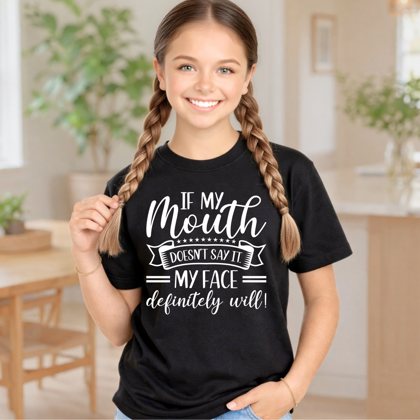 Funny Youth Girl T-Shirt & Sweatshirt – "If My Mouth Doesn't Say It, My Face Will"