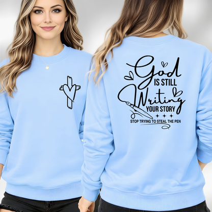 God Is Still Writing Your Story Christian Shirt