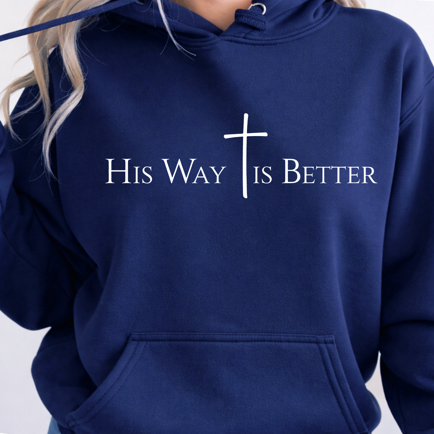 His Way Is Better Shirt for Women | Christian T-Shirt, Sweatshirt & Hoodie | Unisex Fit