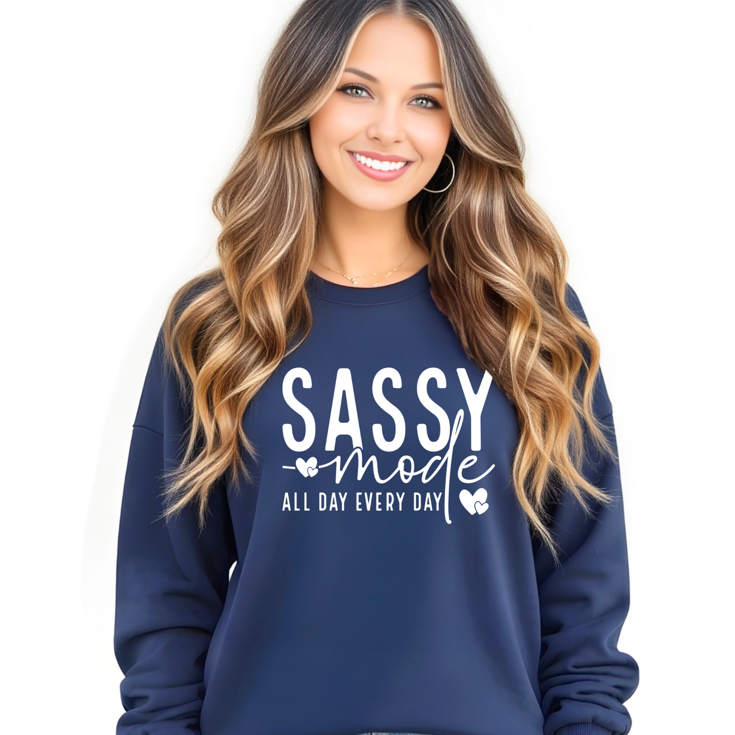 Woman wearing a navy blue sweatshirt with 'SASSY mode ALL DAY EVERY DAY'