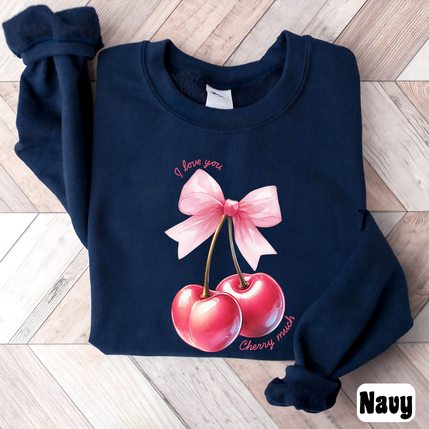 I Love You Cherry Much Sweatshirt
