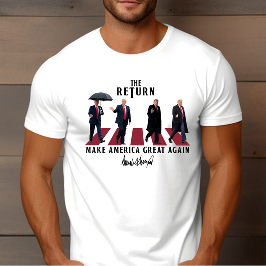 The Return of Donald J. Trump Tshirt