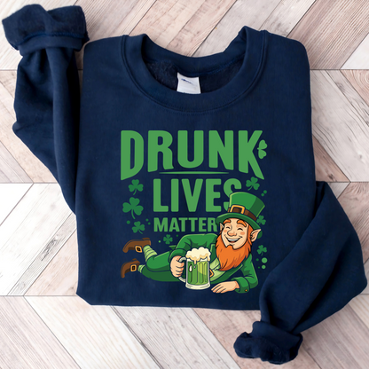 navy blue flat lay "Drunk Lives Matter" sweatshirt