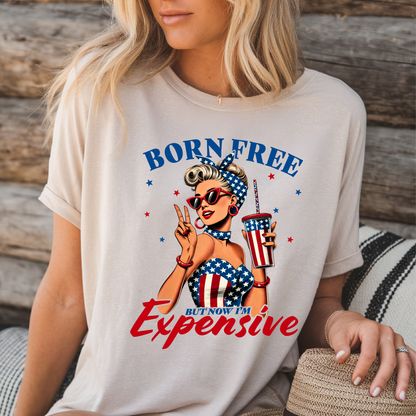 Born Free But Now I'm Expensive – USA Tee – 4th of July Retro American Girl Shirt