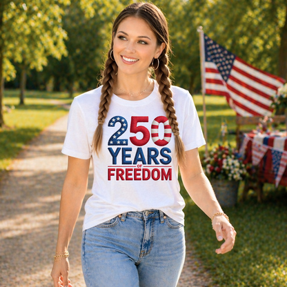 250 Years of Freedom Women's Patriotic Shirt & Sweatshirt