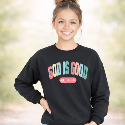 God is good all the time youth black sweatshirt colorful christian graphic