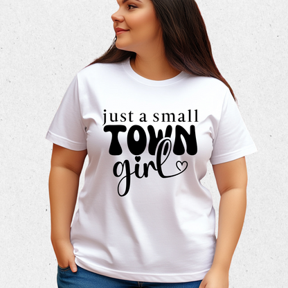 Soft cotton-blend Just a Small Town Girl T-shirt – perfect for casual country outfits.
