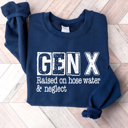 Navy blue sweatshirt with 'GEN X Raised on hose water & neglect' text on a wooden floor.