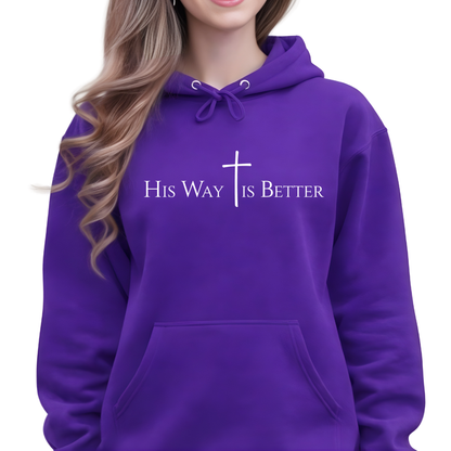 His Way Is Better Shirt for Women | Christian T-Shirt, Sweatshirt & Hoodie | Unisex Fit