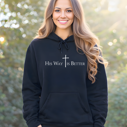 His Way Is Better Shirt for Women | Christian T-Shirt, Sweatshirt & Hoodie | Unisex Fit