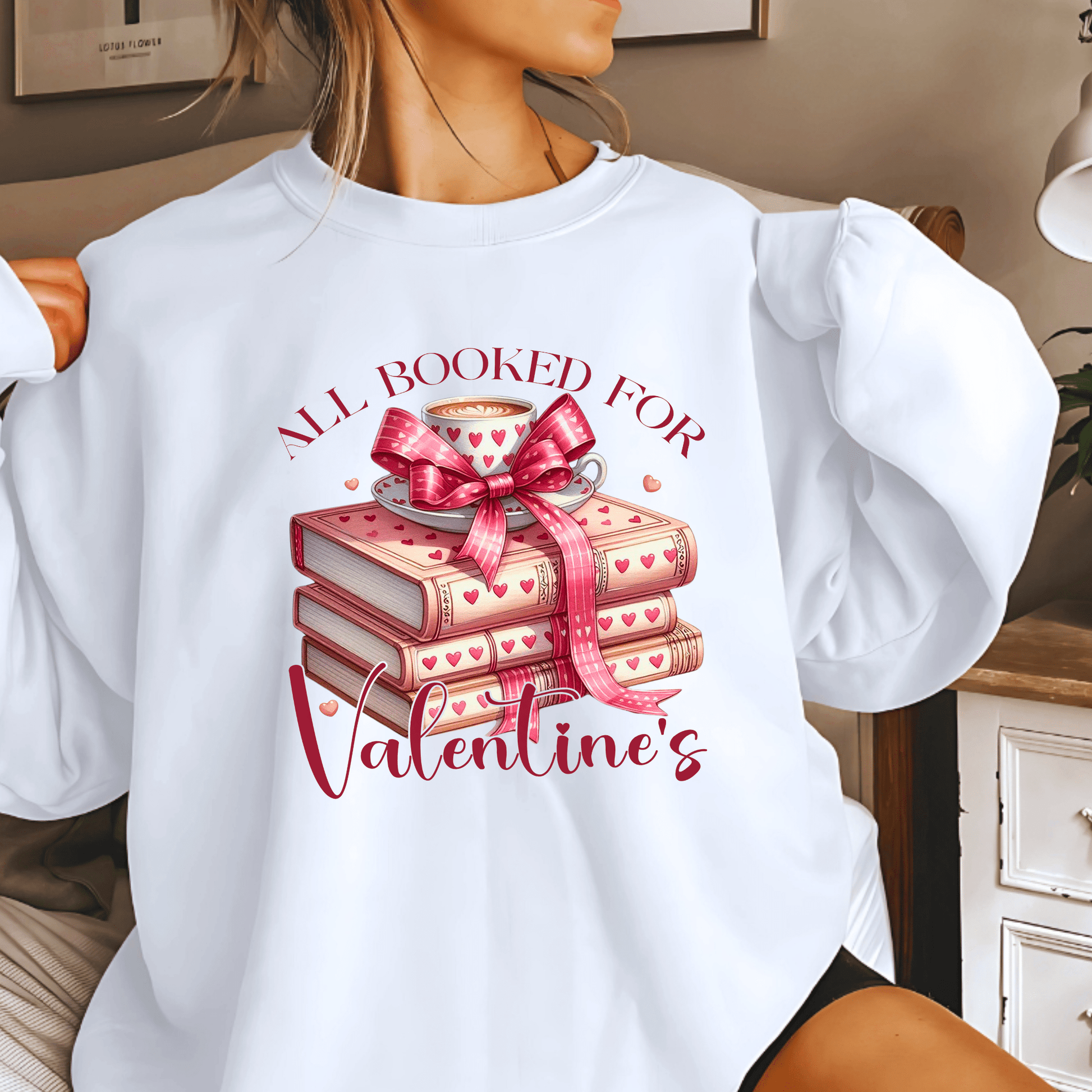 All Booked For Valentines Day Sweatshirt - The Right Side PrintsAll Booked For Valentines Day Sweatshirtwomen's long sleeve sweatshirtWhiteSmall