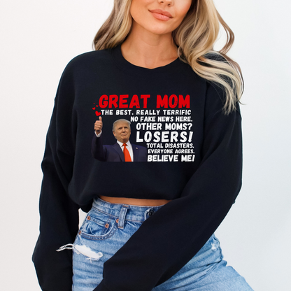 Show your mom she’s the best with this hilarious Great Mom Trump Sweatshirt! Featuring bold text and an iconic thumbs-up image, this design plays on a famous speech style, making it a funny, patriotic, and conservative-friendly gift for Mother’s Day, birthdays, or just because.