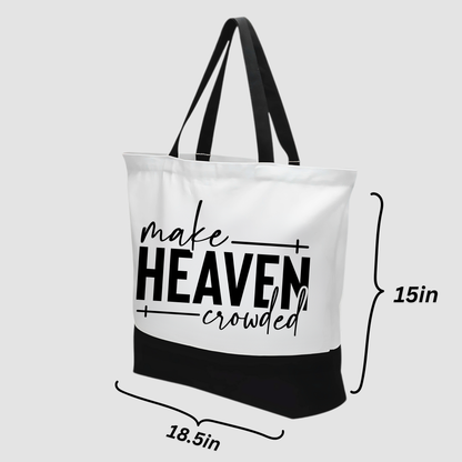 Christian canvas tote bag with Make Heaven Crowded message showing 18.5 inch width and 15 inch height