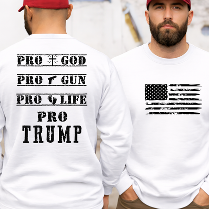 Man wearing a white sweatshirt with 'PRO GOD, PRO GUN, PRO LIFE, PRO TRUMP' text on the back, front view american flag graphic