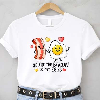white valentines shirt featuring you’re the bacon to my eggs cute breakfast couple design