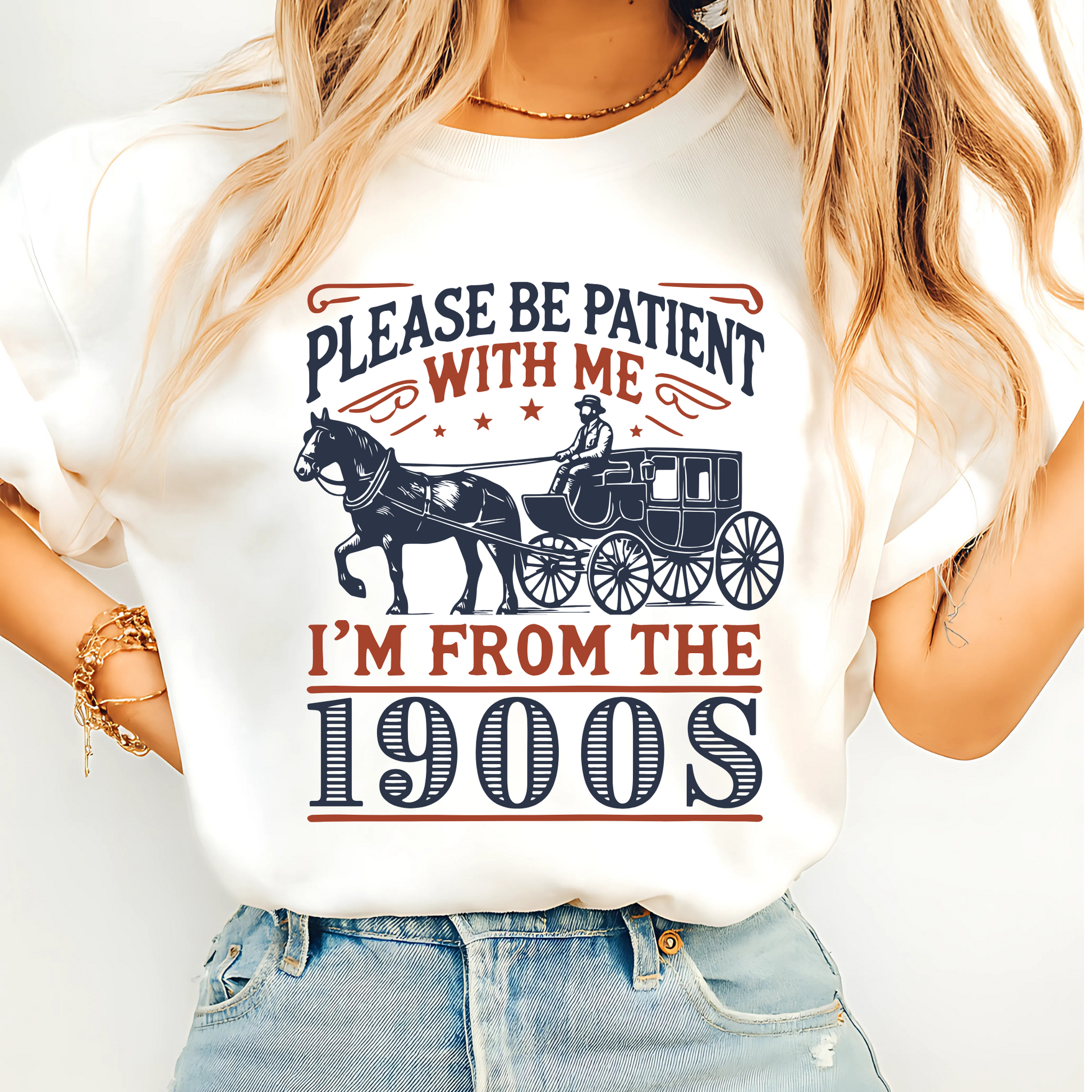 Model wearing white T-shirt with Please Be Patient With Me I’m From the 1900s horse and carriage design – funny nostalgic unisex cotton tee for men and women