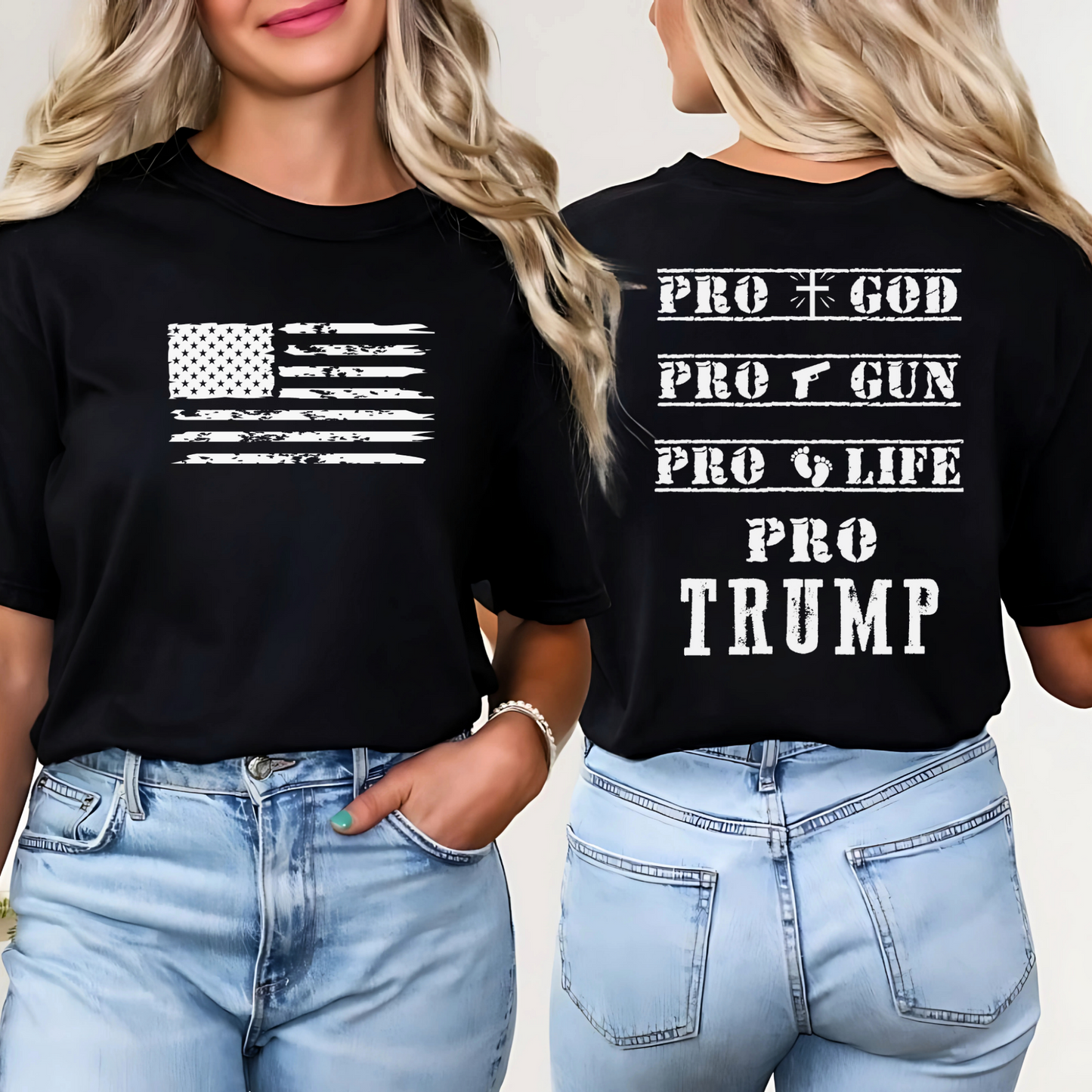 Woman wearing black Pro God Pro Gun Pro Life Pro Trump shirt – casual patriotic outfit
