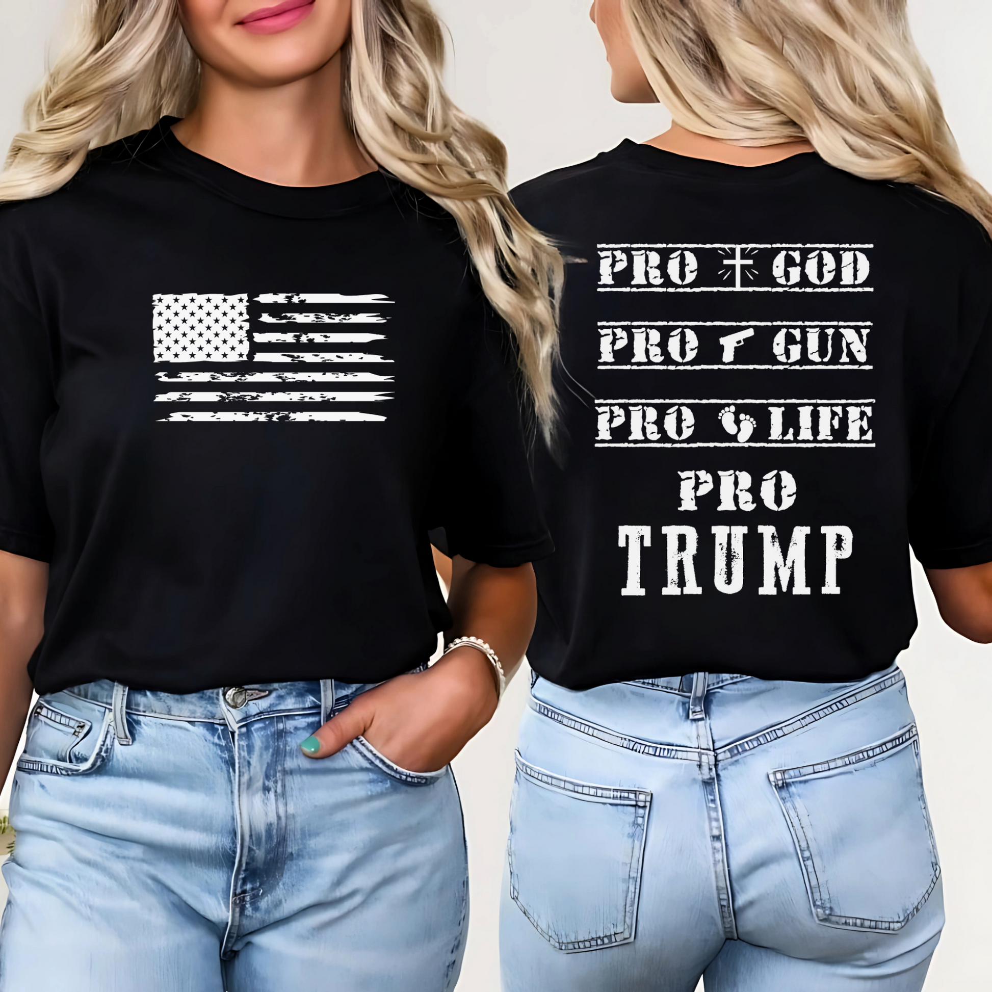 Woman wearing black Pro God Pro Gun Pro Life Pro Trump shirt – casual patriotic outfit