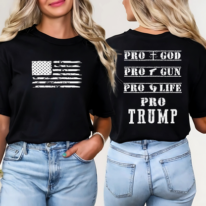 Woman wearing black Pro God Pro Gun Pro Life Pro Trump shirt – casual patriotic outfit
