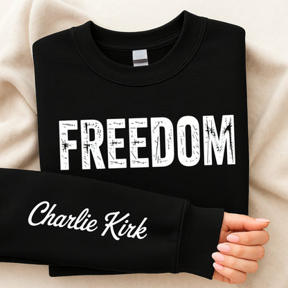 Black Charlie Kirk Freedom sweatshirt with sleeve detail
