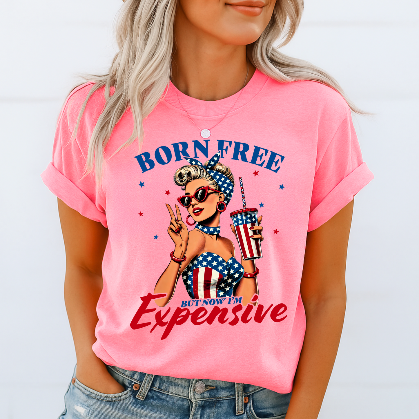 Born Free But Now I'm Expensive – USA Tee – 4th of July Retro American Girl Shirt