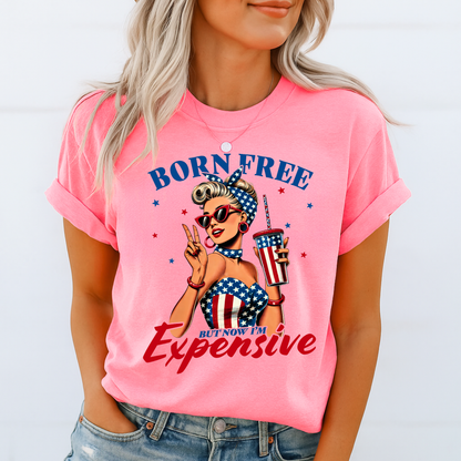 Born Free But Now I'm Expensive – USA Tee – 4th of July Retro American Girl Shirt