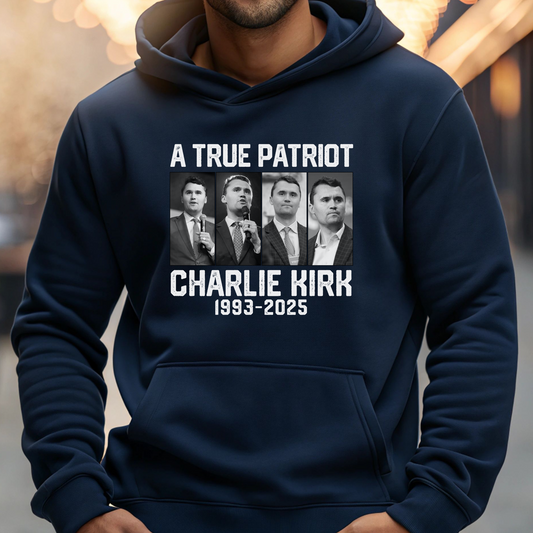 Navy blue hoodie with 'A True Patriot Charlie Kirk 1993-2025' text and images of a man.