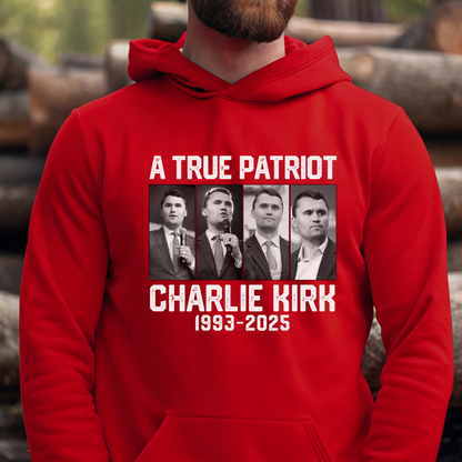 Red hoodie with 'A True Patriot Charlie Kirk 1993-2025' text and images of a man in suits.