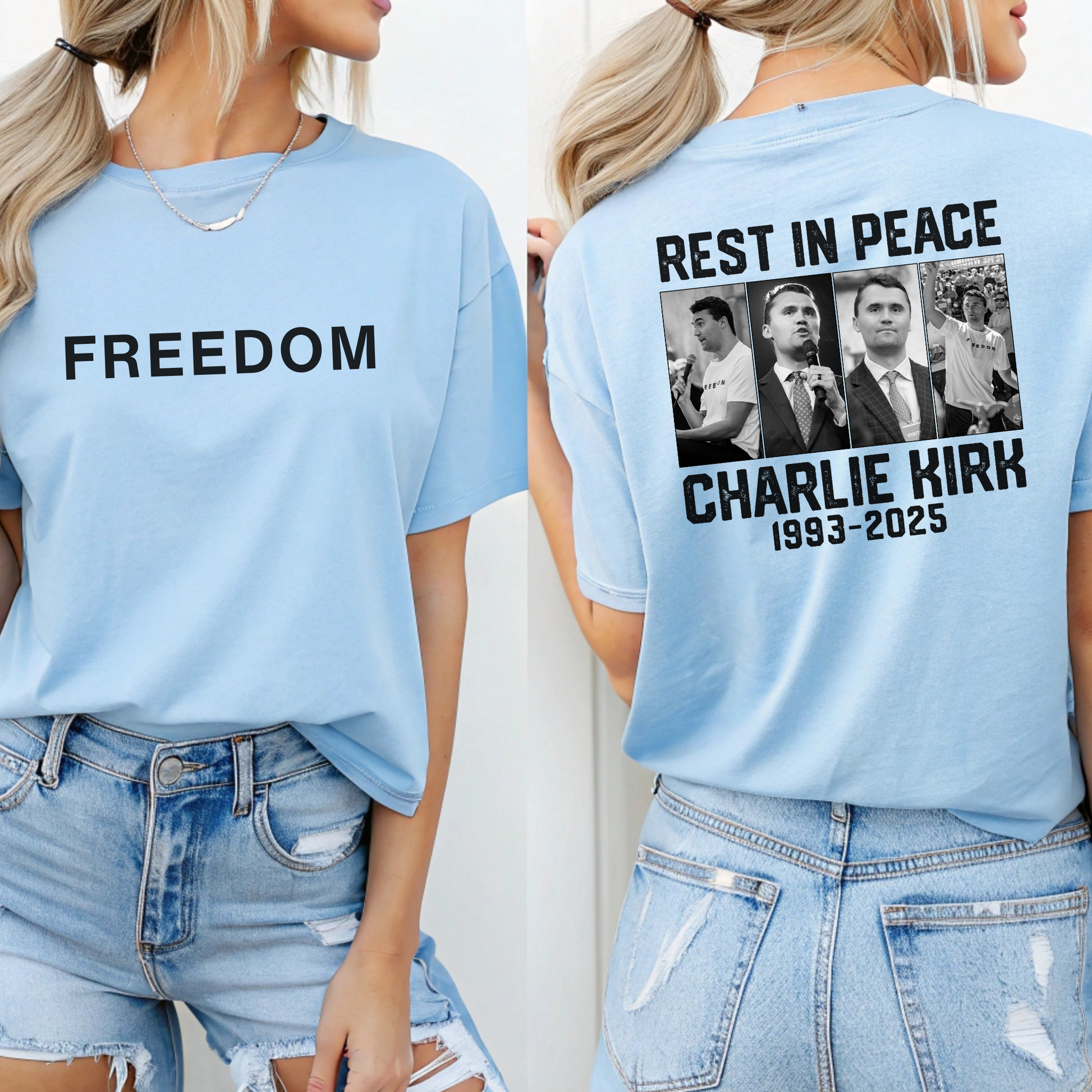 Light blue Charlie Kirk RIP tribute shirt for women front and back