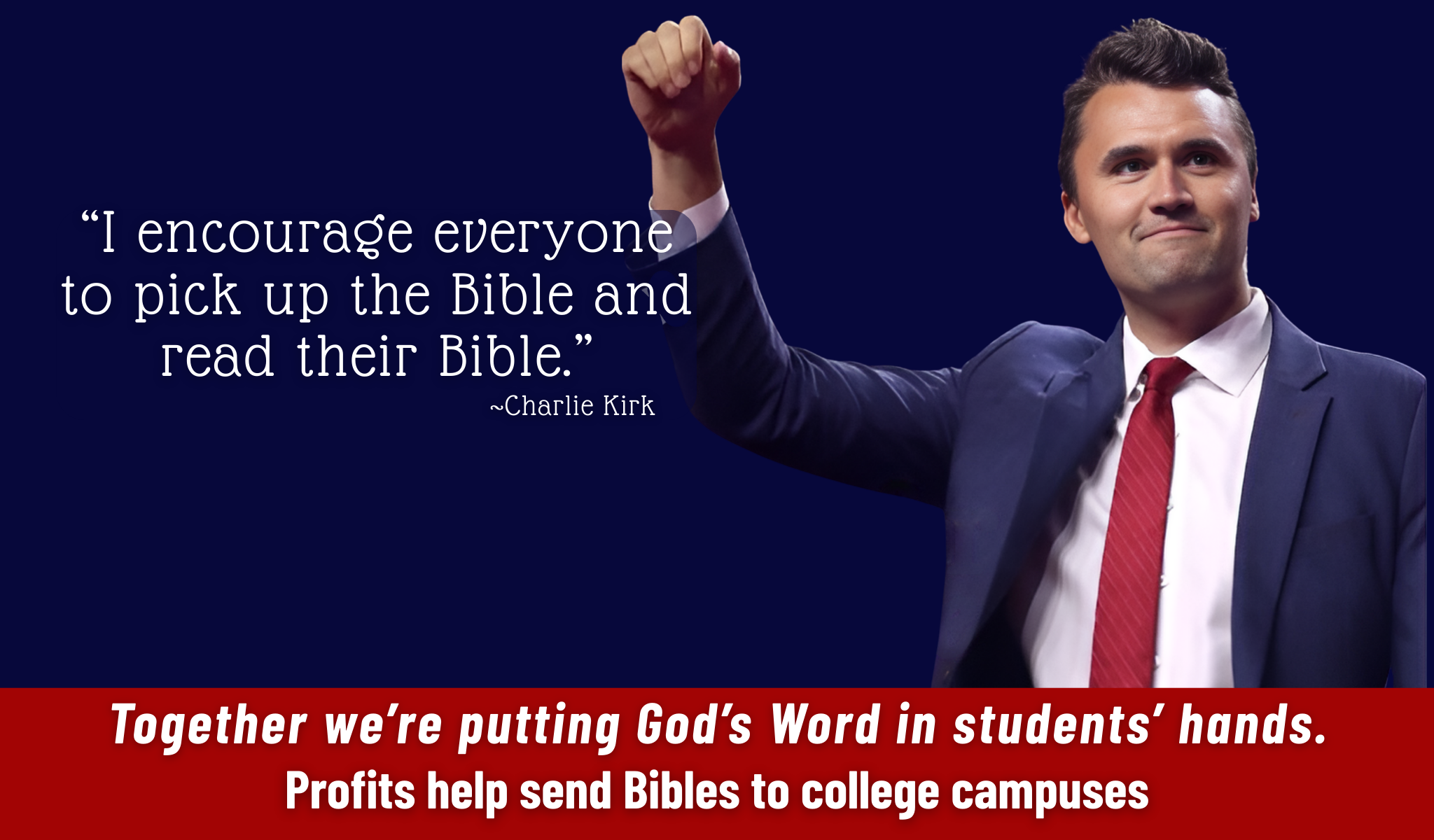 Charlie Kitk "I encourage everyone to pick up their bible and read their bible. 