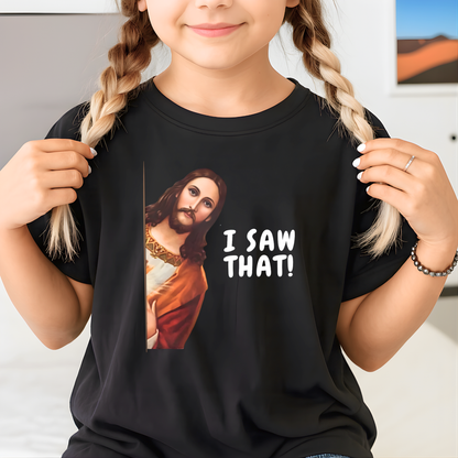 Child wearing a black t-shirt with a graphic of Jesus saying 'I SAW THAT!' text.