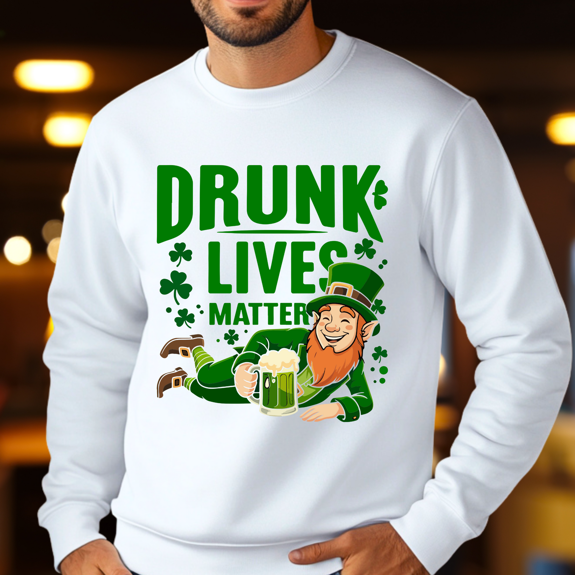 White – White St. Patrick’s Day sweatshirt for men – Drunk Lives Matter beer graphic