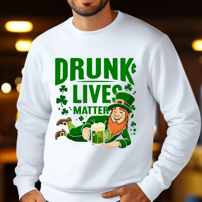 White – White St. Patrick’s Day sweatshirt for men – Drunk Lives Matter beer graphic