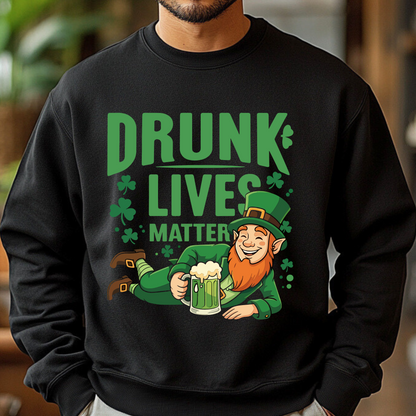 Black – Men’s black sweatshirt with Drunk Lives Matter leprechaun graphic for St. Patrick’s Day