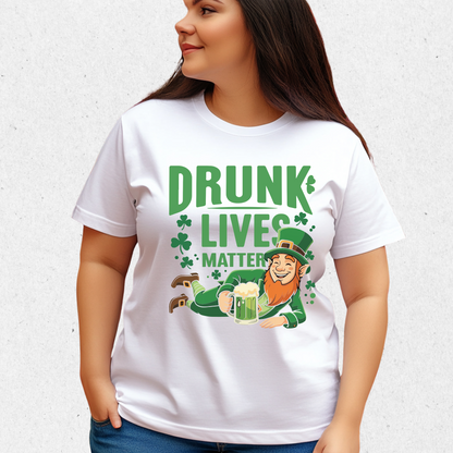 Plus sized Woman wearing a white Drunk Lives Matter Tshirt with a leprechaun holding a beer mug