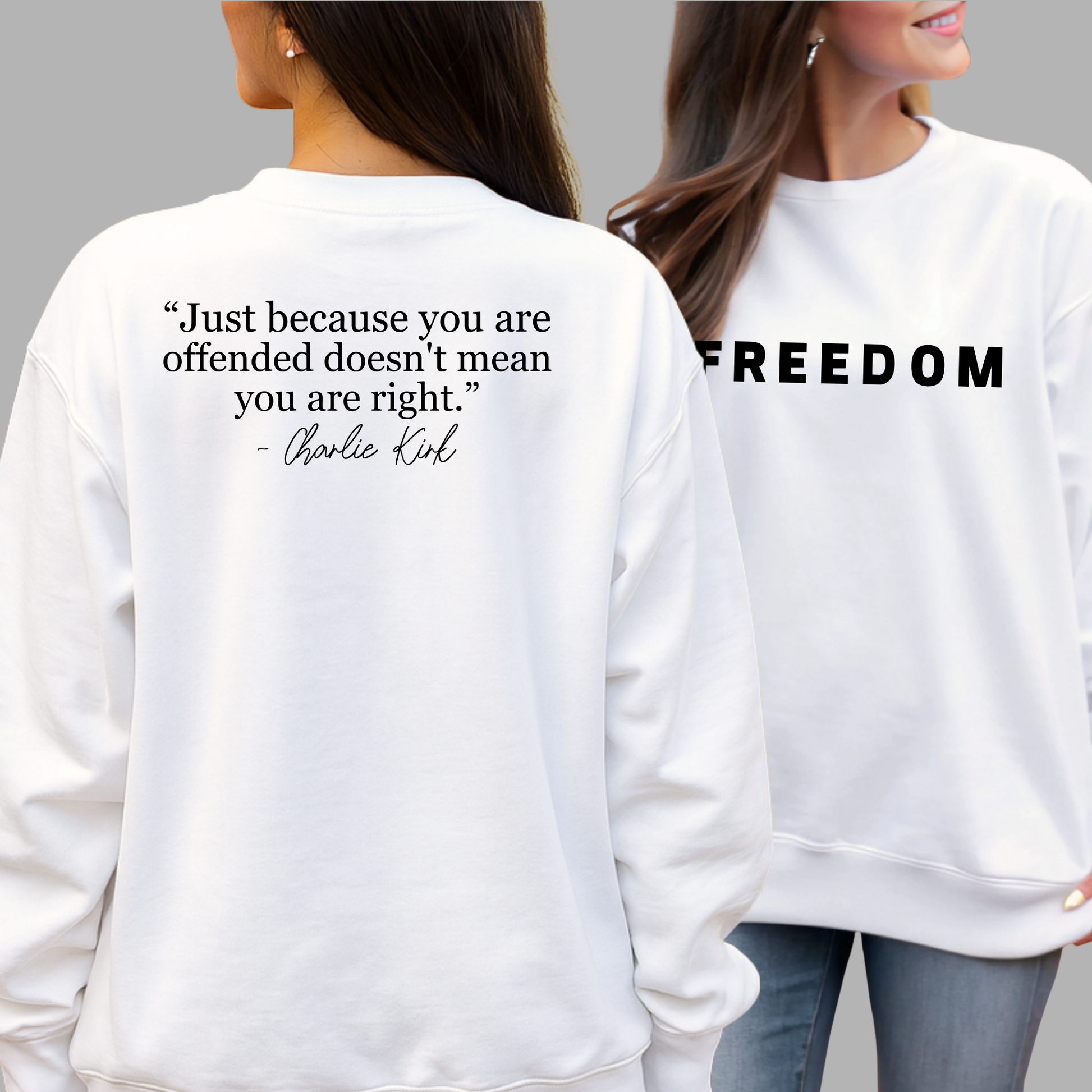 white unisex sweatshirt with freedom design and quote on back