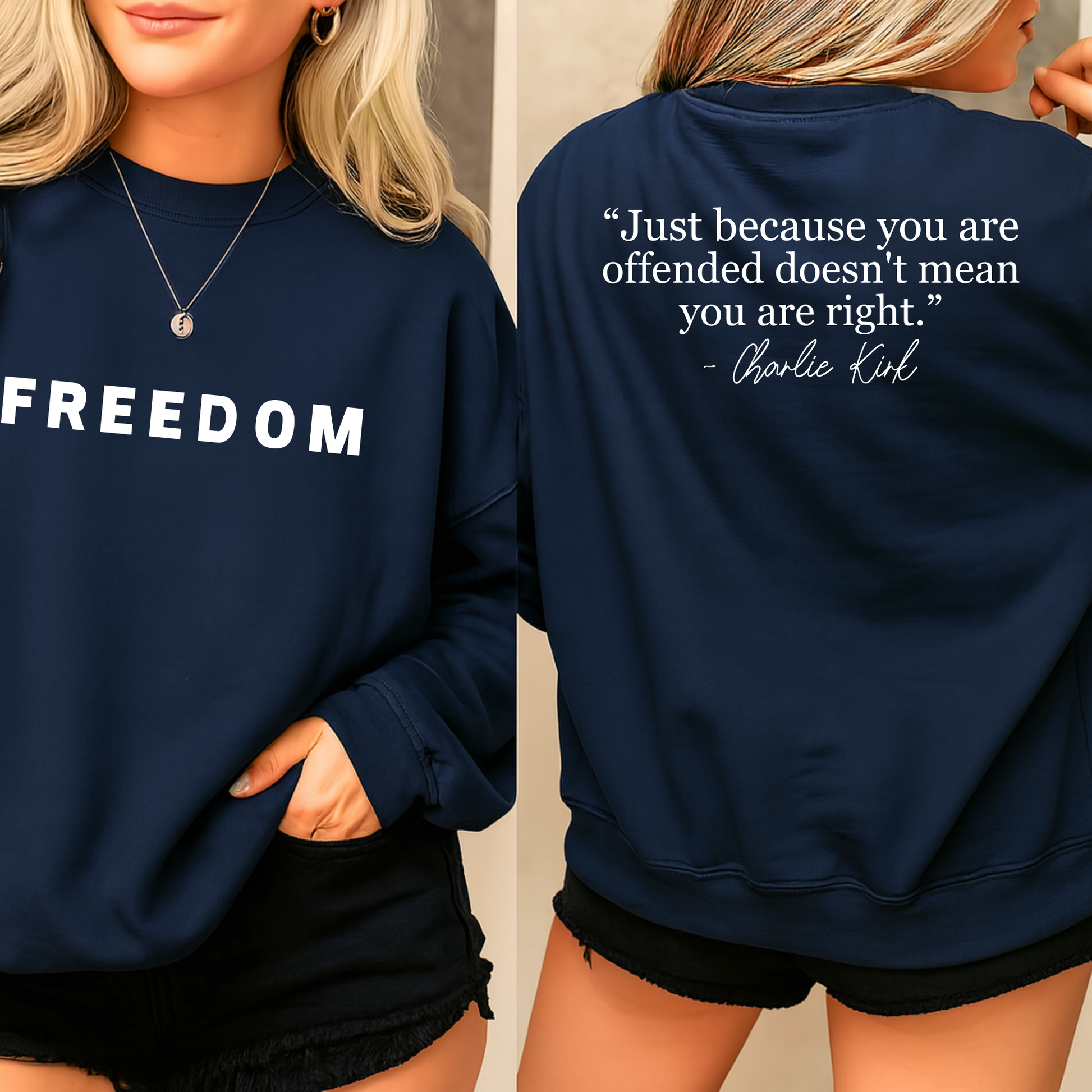 navy blue freedom sweatshirt featuring motivational quote on back