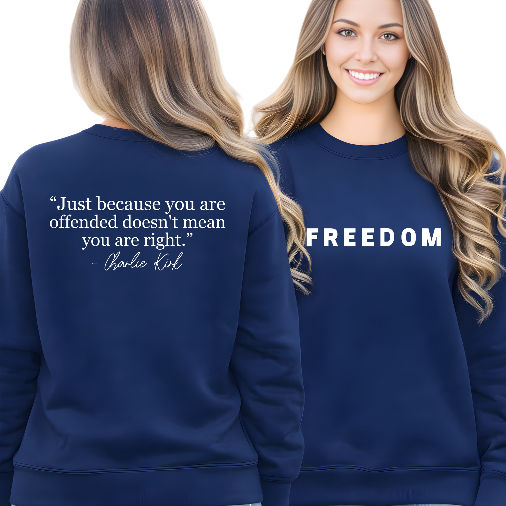 Woman wearing a Navy blue sweatshirt with 'FREEDOM' on front and quote on back, worn by a model.