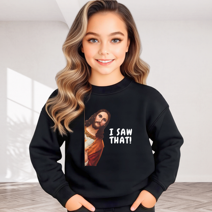 Young Girl wearing a black sweatshirt with a graphic of a Jesus and text 'I SAW THAT!' on a white background.
