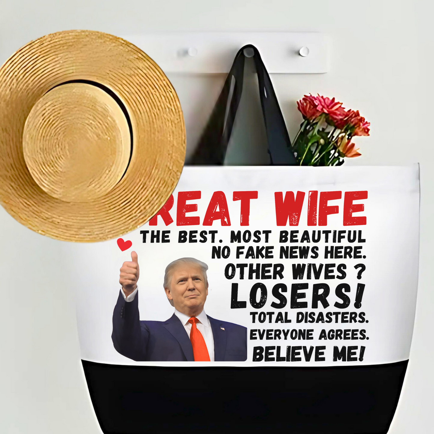 Great Wife tote bag funny Trump gift idea