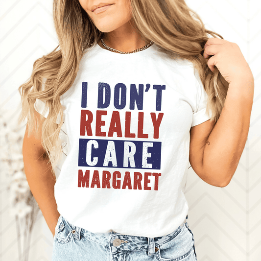 I Don't Really Care Margaret T-Shirt - The Right Side PrintsI Don't Really Care Margaret T-ShirtT-shirtSports GraySmall