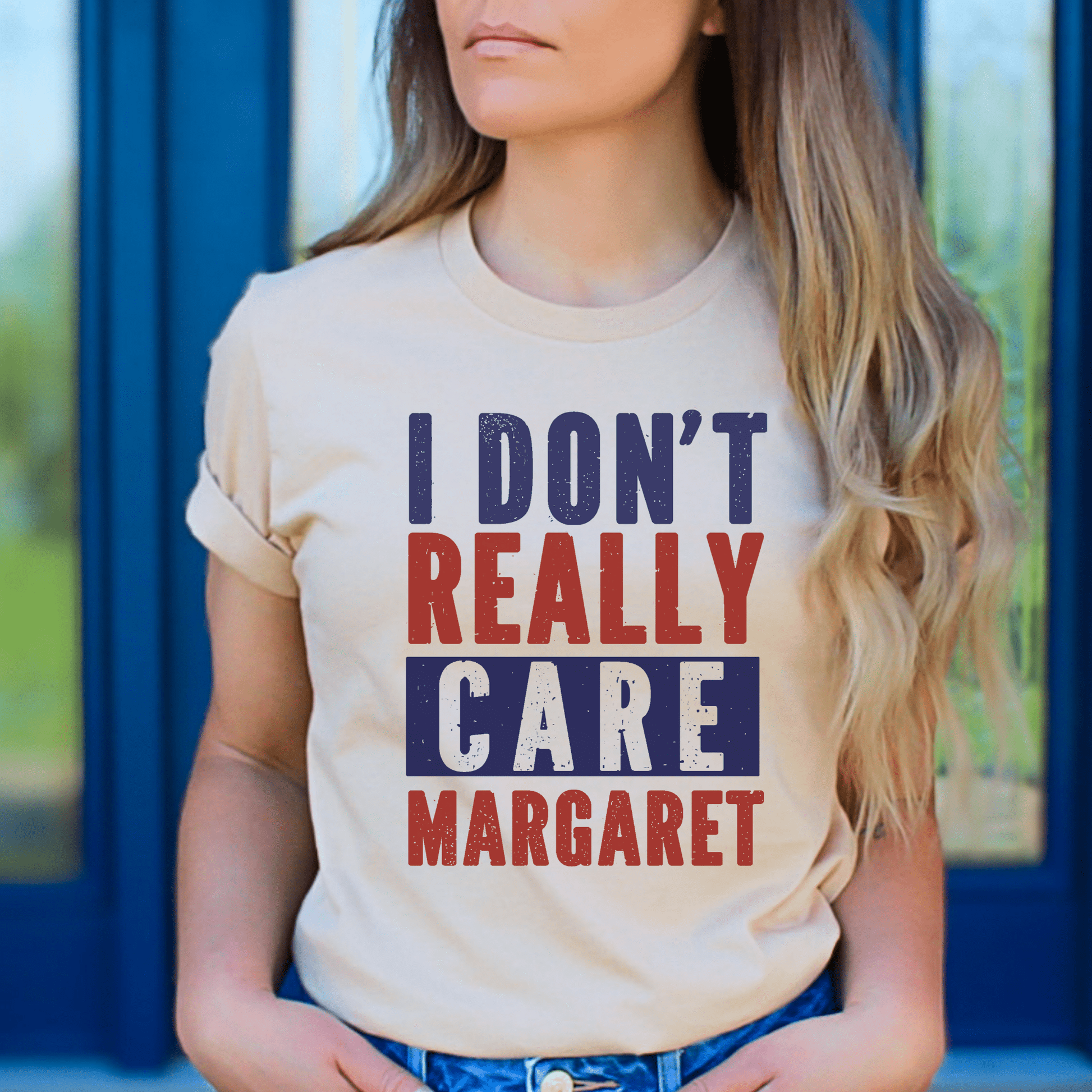 I Don't Really Care Margaret T-Shirt - The Right Side PrintsI Don't Really Care Margaret T-ShirtT-shirtSandSmall