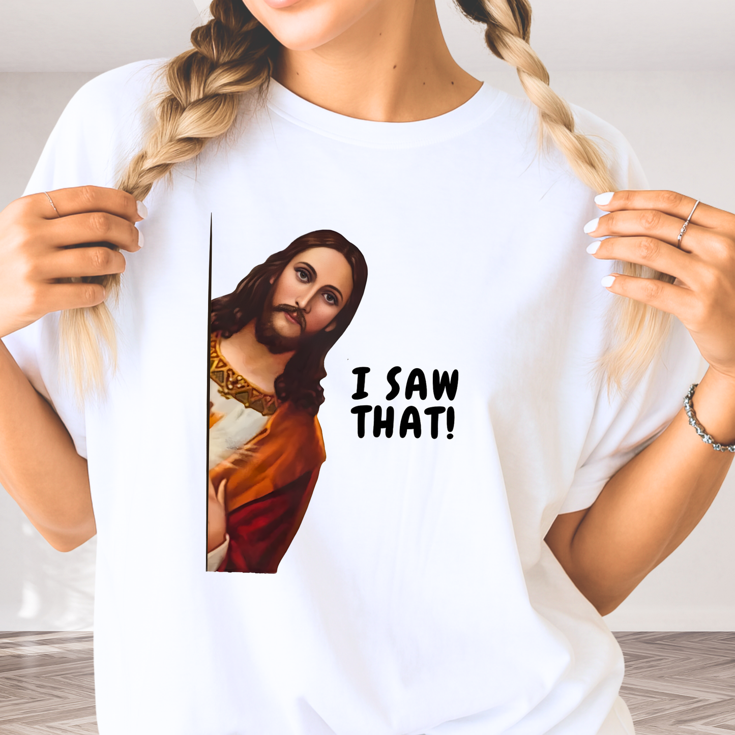Girl wearing a whiteI Saw That funny Jesus graphic t-shirt relaxed fit
