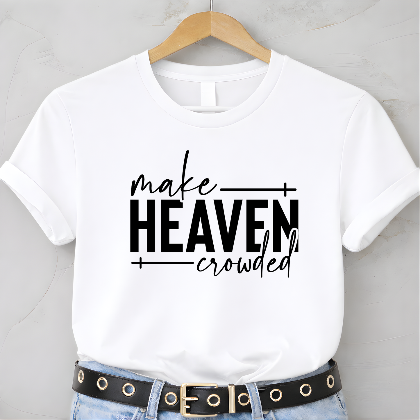 Make Heaven Crowded design on white sweatshirt on hanger