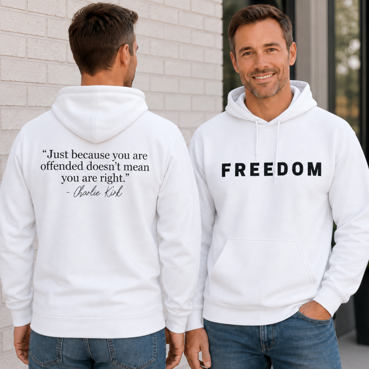 Front and back view of a man wearing a white hoodie with FREEDOM on the front and a black quote graphic on the back.