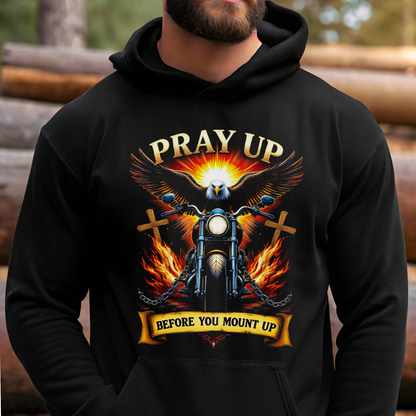 Black hoodie with eagle and motorcycle graphic and text 'Pray Up Before You Mount Up' worn by a person.