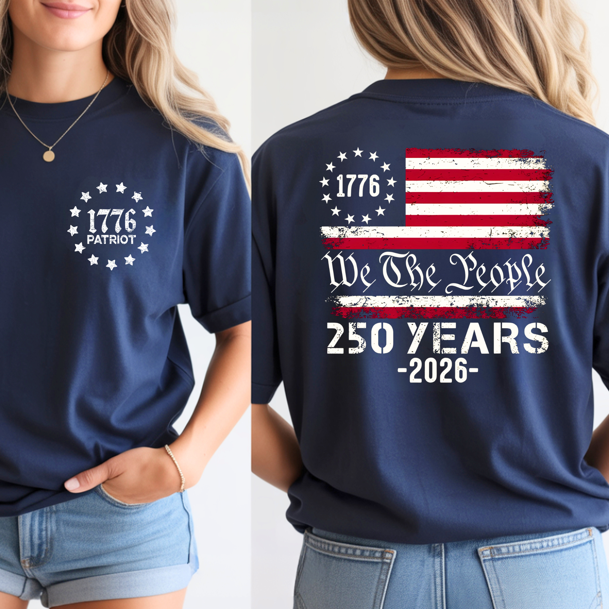 Navy blue t-shirt with '1776 Patriot' on the front and 'We The People 250 Years 2026' on the back.